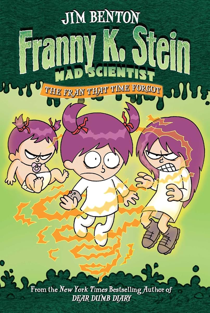 The Fran That Time Forgot (4) (Franny K. Stein, Mad Scientist)