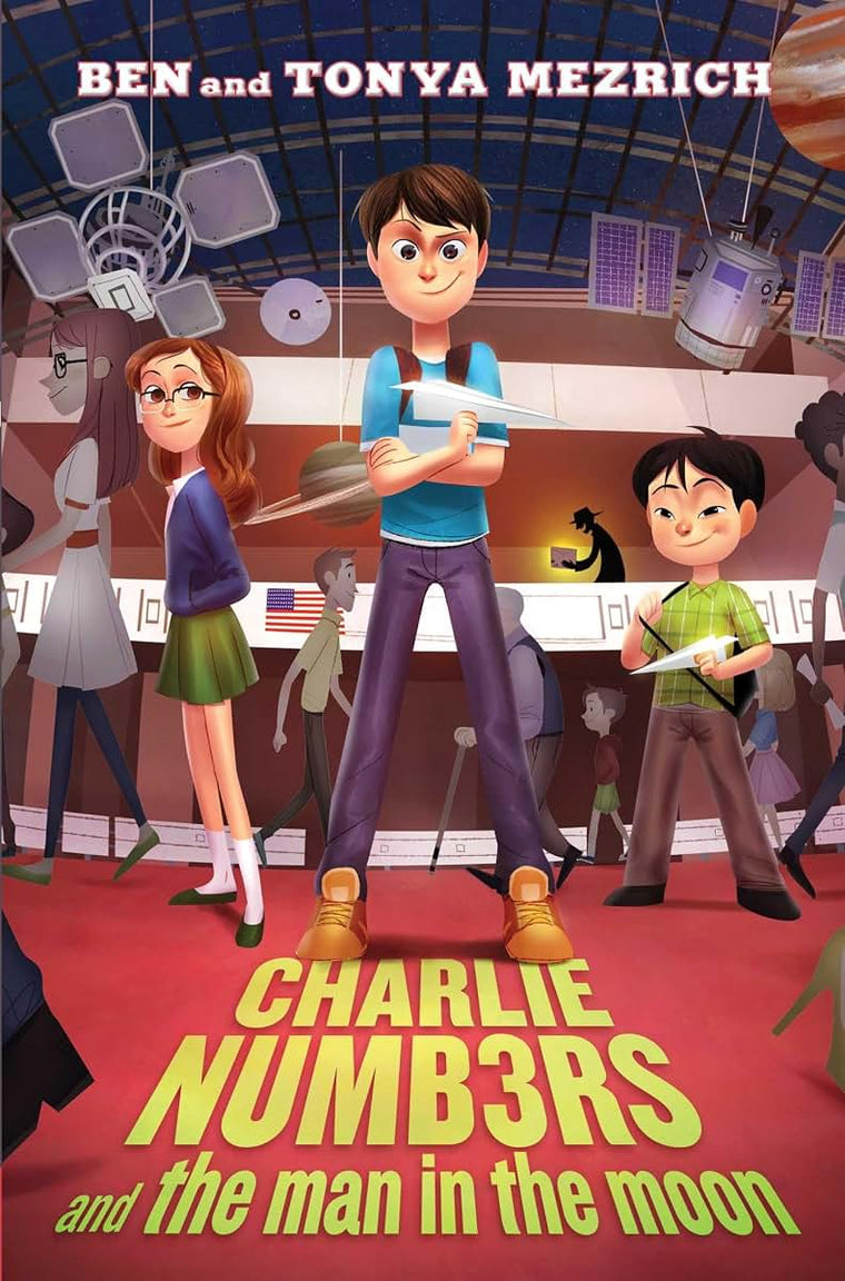 Charlie Numbers and the Man in the Moon (The Charlie Numbers Adventures)