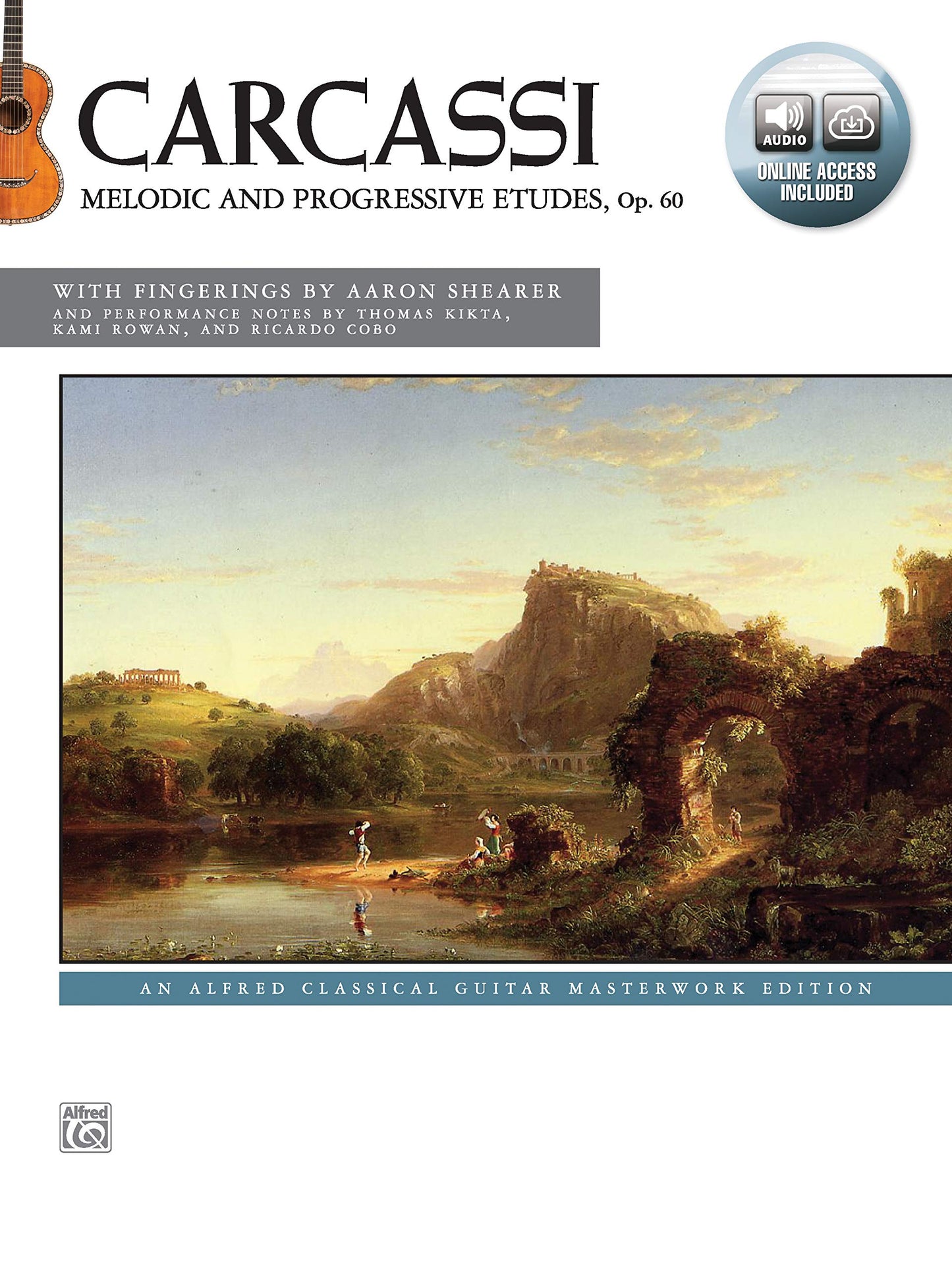 Carcassi -- Melodic and Progressive Etudes, Op. 60: An Alfred Classical Guitar Masterwork Edition, Book & Online Audio (Alfred Classical Guitar Masterworks)