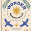 Wonder: 52 Conversations to Help Kids Fall in Love With Scripture