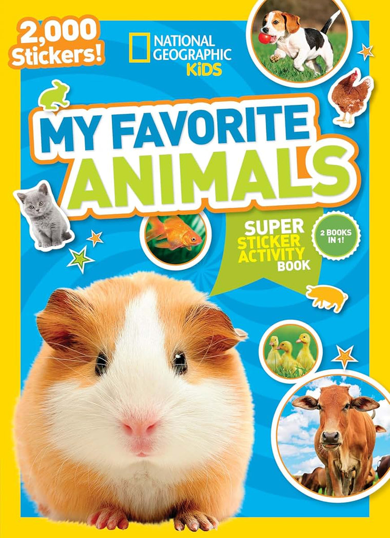 National Geographic Kids My Favorite Animals Super Sticker Activity Book: Two Books in One with 2,000+ Stickers!