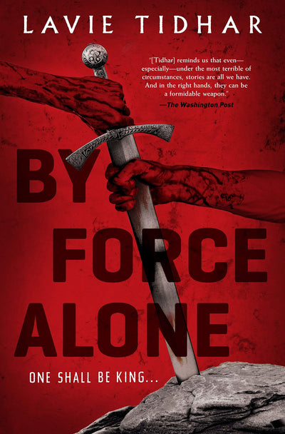 By Force Alone