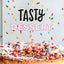 Tasty Dessert: All the Sweet You Can Eat (An Official Tasty Cookbook)