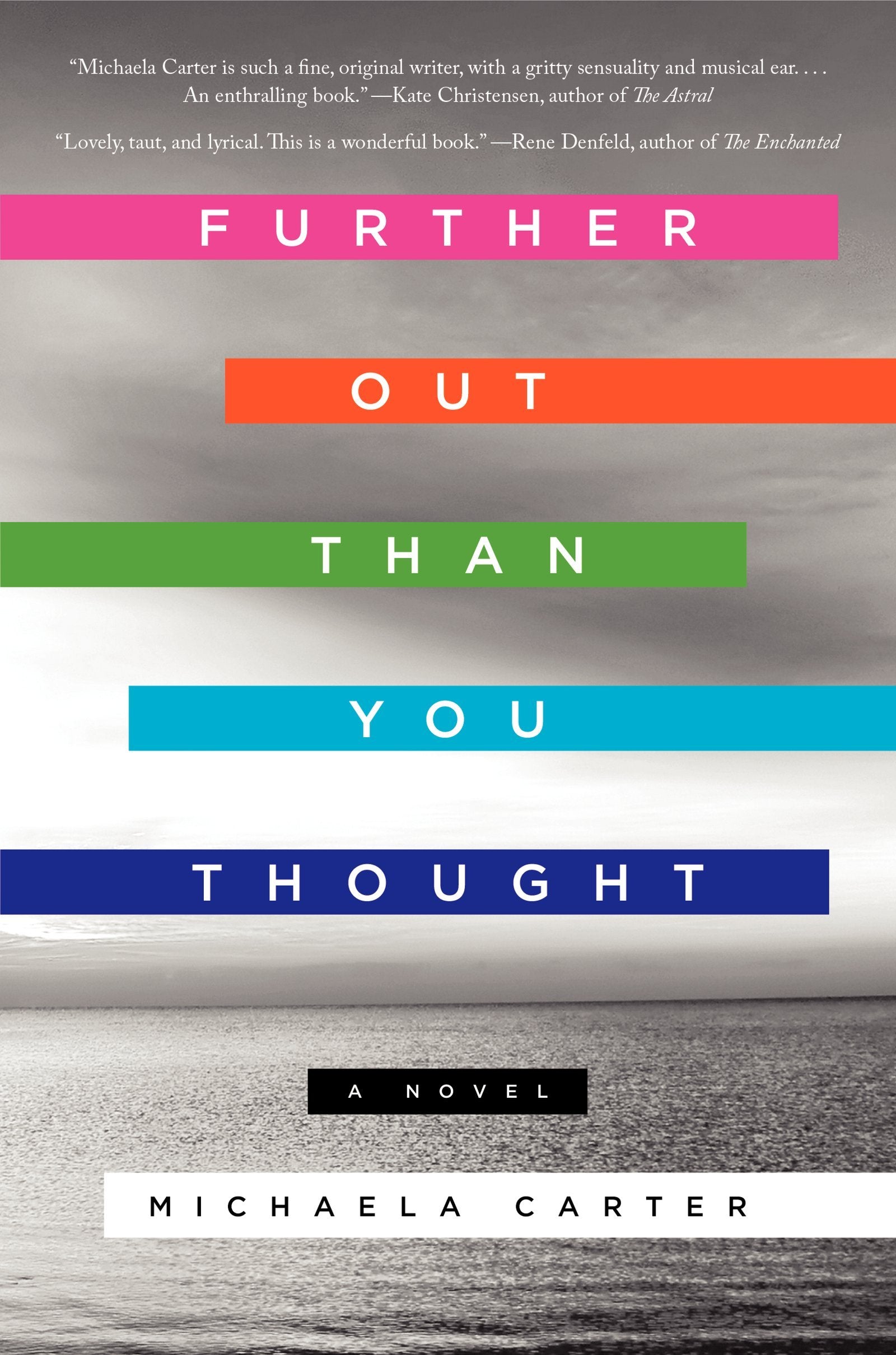 FURTHER OUT THAN YOU THOUGH