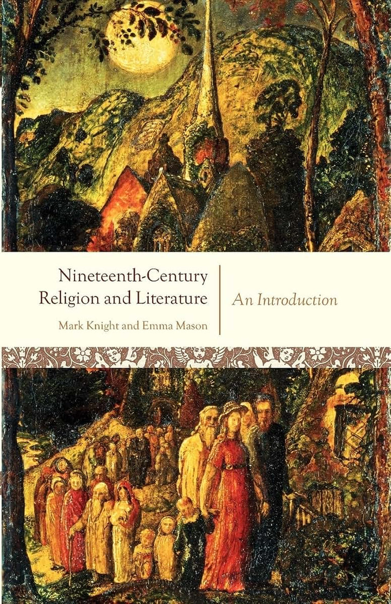Nineteenth-Century Religion and Literature: An Introduction