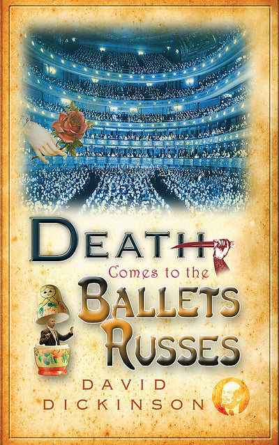 Death Comes to the Ballets Russes (Lord Francis Powerscourt)
