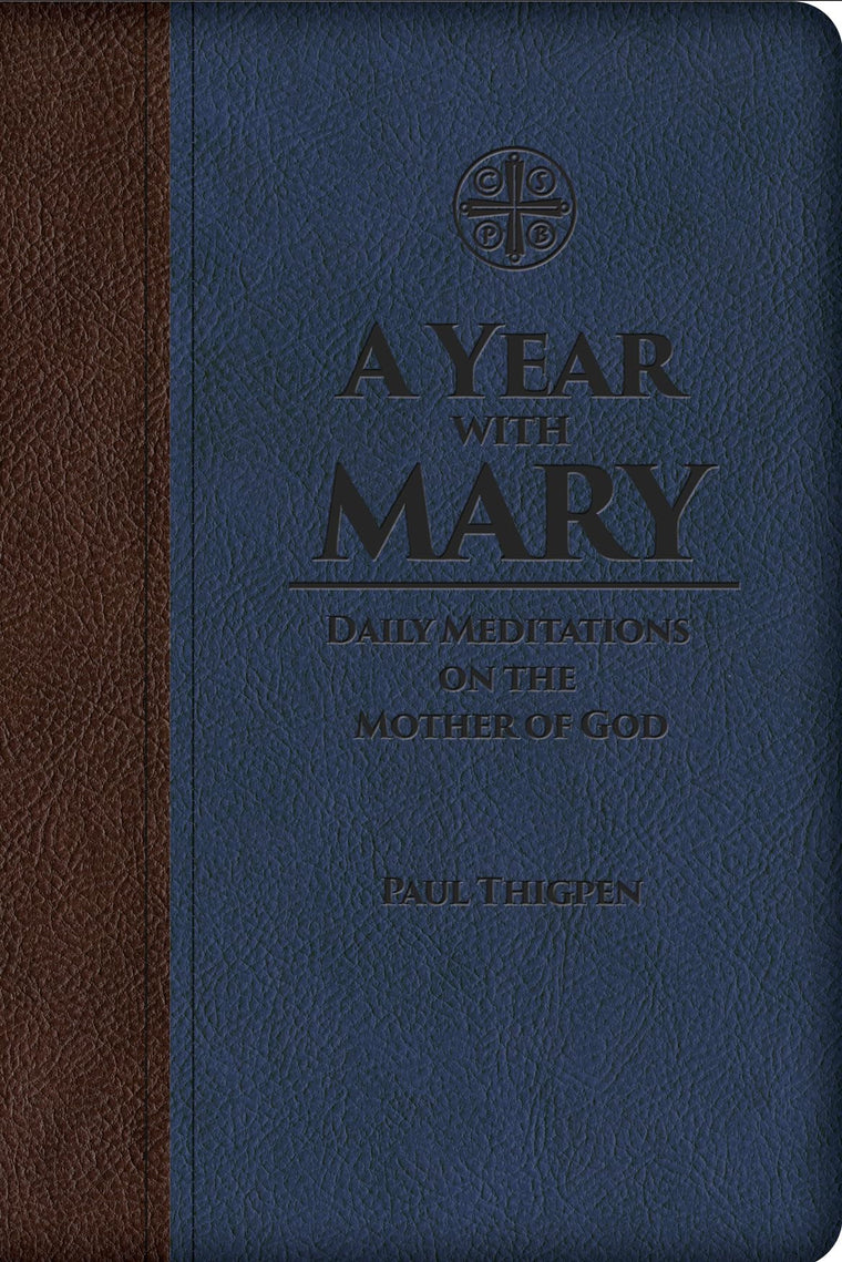 A Year with Mary: Daily Meditations on the Mother of God