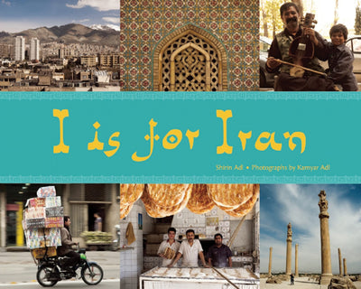 I Is for Iran (World Alphabets)