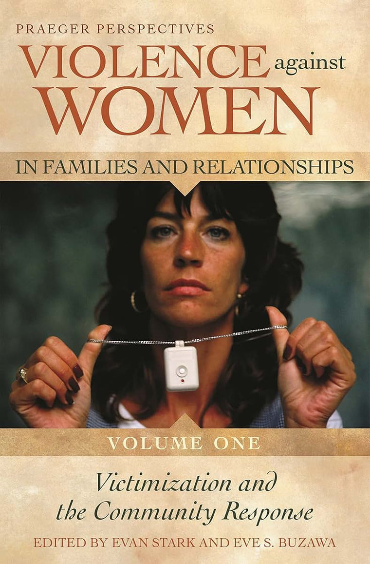 Violence against Women in Families and Relationships [4 volumes]: 4 volumes