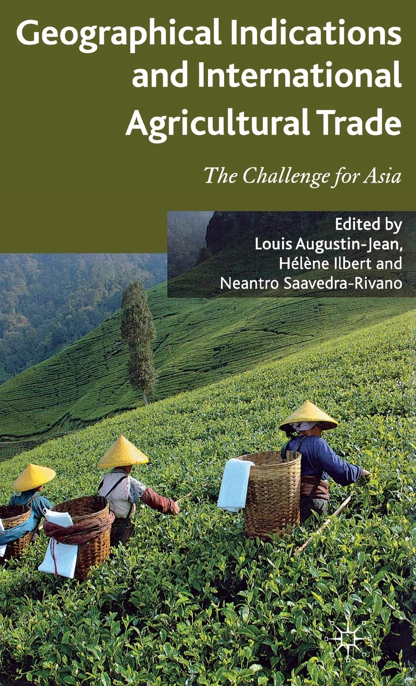 Geographical Indications and International Agricultural Trade: The Challenge for Asia