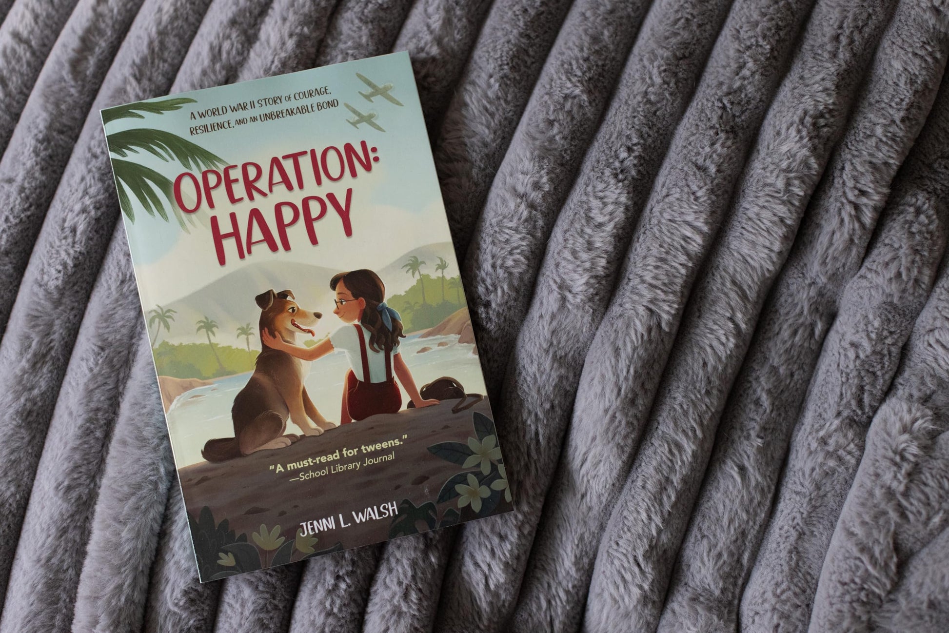 Operation: Happy: A World War II Story of Courage, Resilience, and an Unbreakable Bond