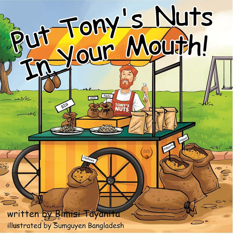 Put Tonys Nuts In Your Mouth! by Bimisi Tayanita