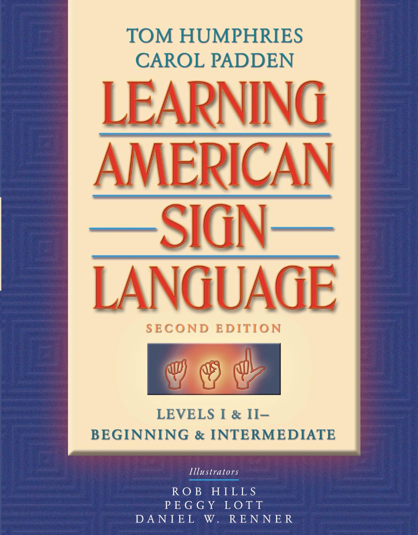 Learning American Sign Language: Beginning and Intermediate,