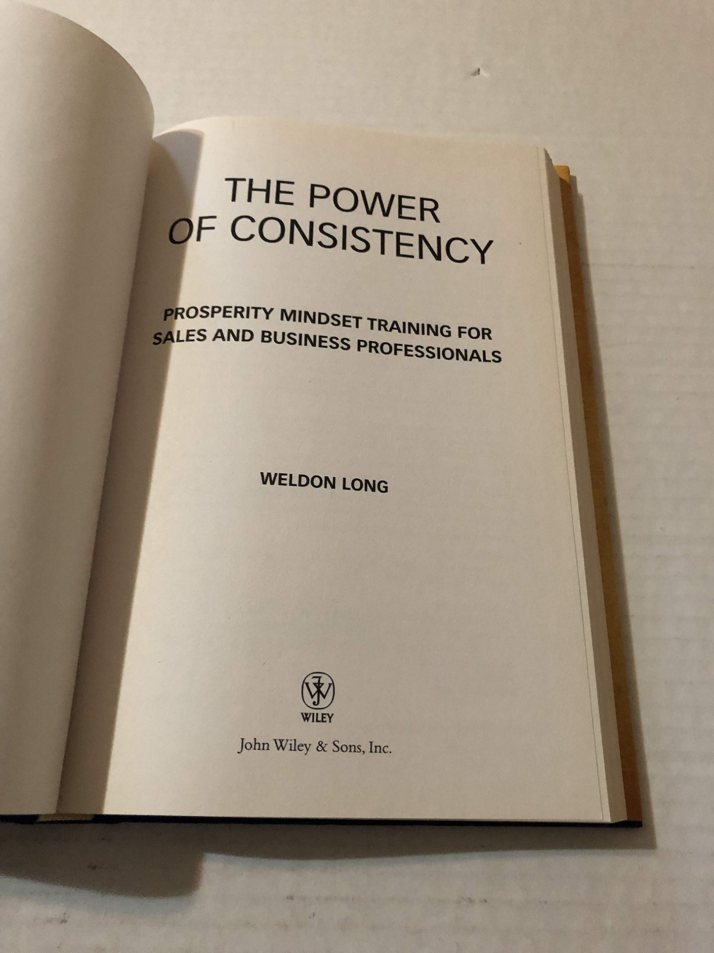 The Power of Consistency: Prosperity Mindset Training for Sales and Business Professionals