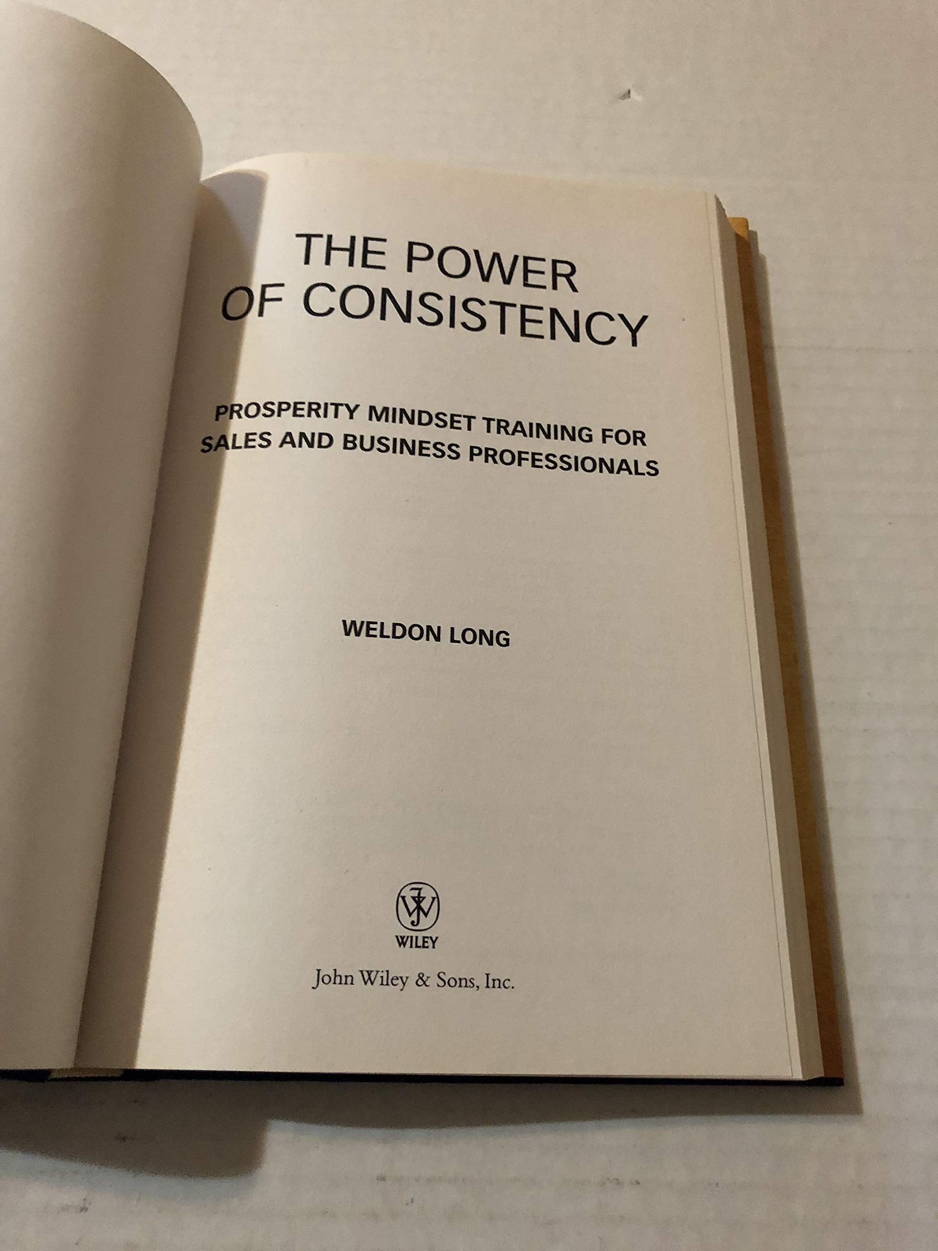 The Power of Consistency: Prosperity Mindset Training for Sales and Business Professionals