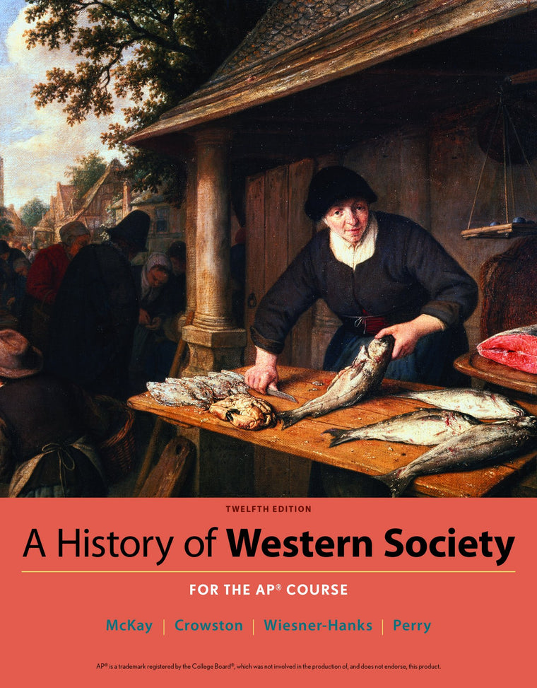 A History of Western Society Since 1300 for the AP Course