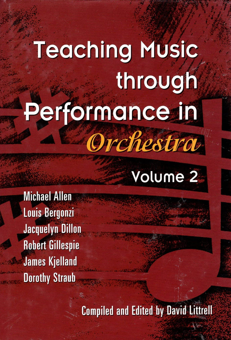 Teaching Music Through Performance in Orchestra (Volume 2)