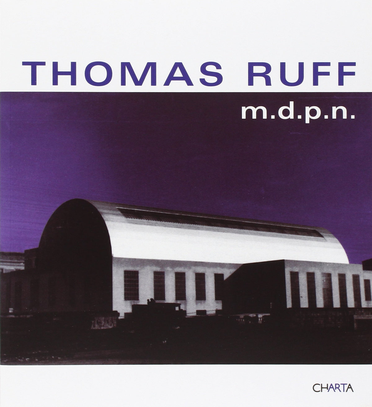 Thomas Ruff: M.D.P.N.