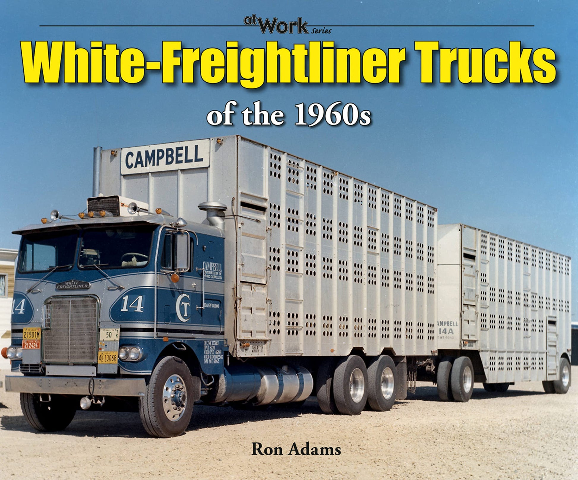 White-Freightliner Trucks of the 1960s (at Work)