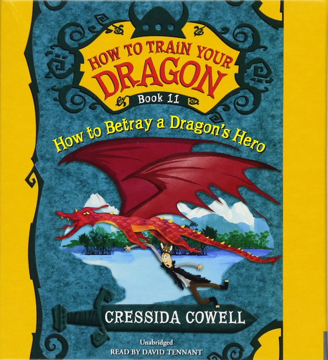 HOW TO BETRAY A DRAGON'S HERO (How to Train Your Dragon, 11)