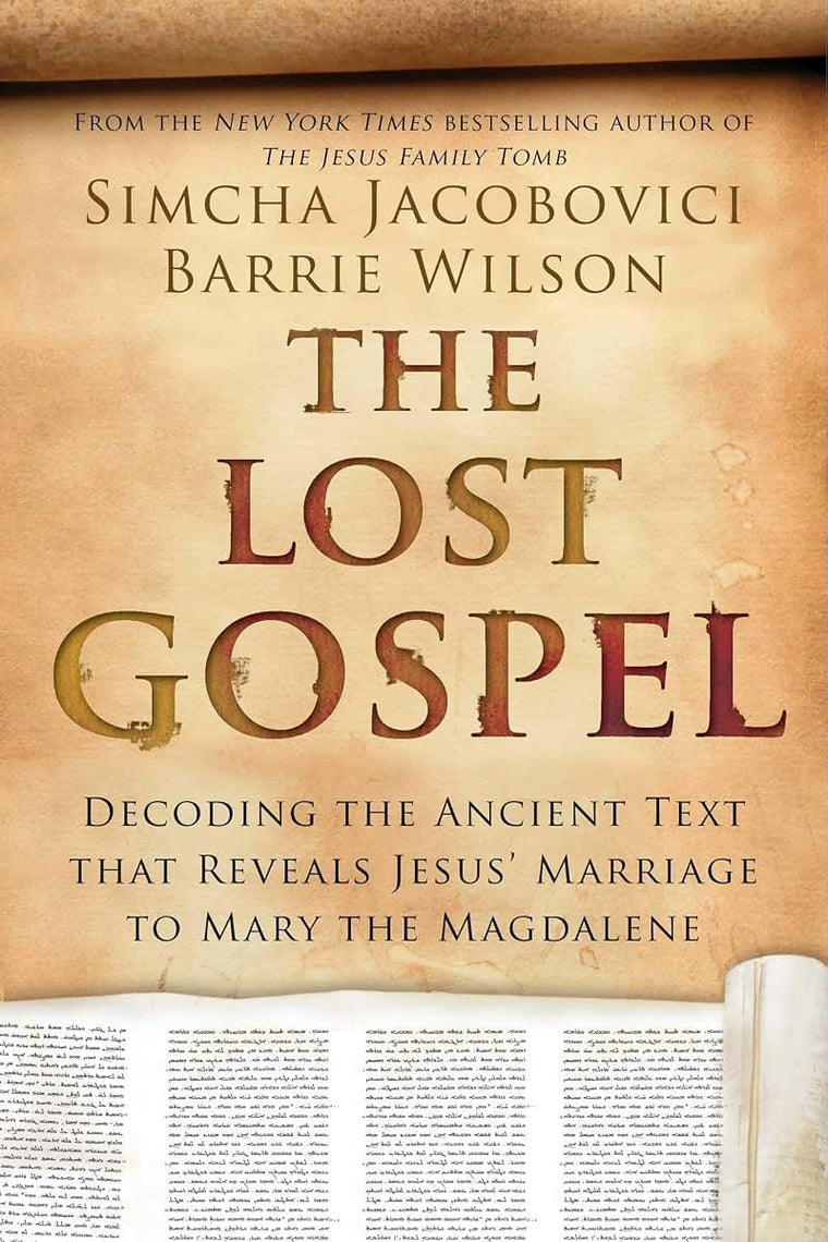 The Lost Gospel by Jacobovici, Simcha