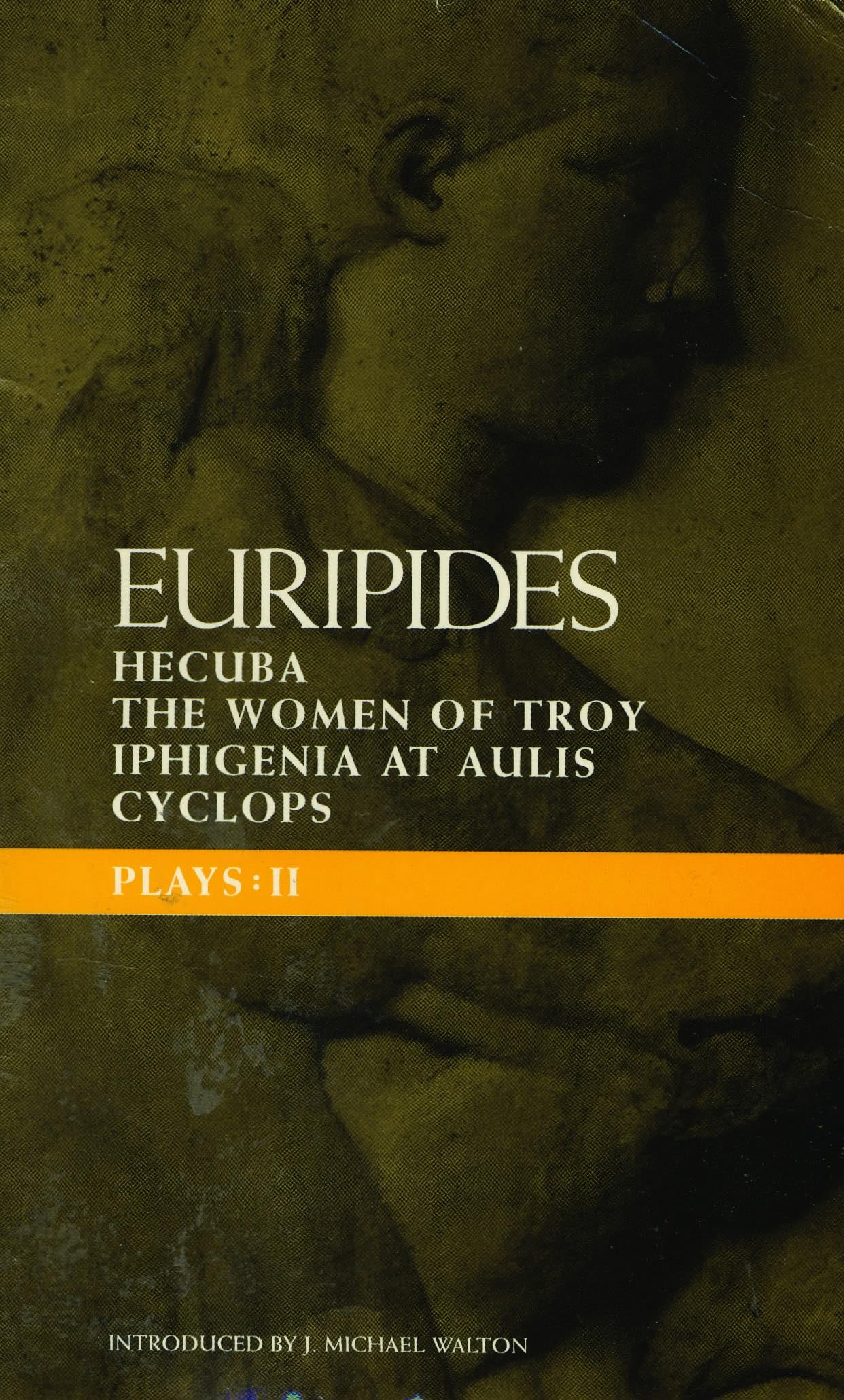 Euripides Plays: 2: Cyclops; Hecuba; Iphigenia in Aulis; Trojan Women (Classical Dramatists)