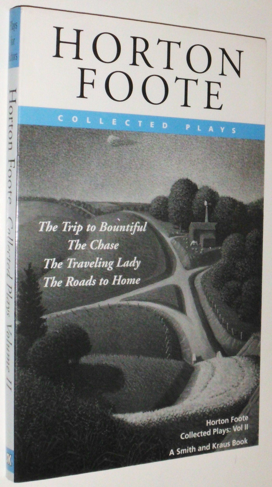 Horton Foote, Vol. II: Collected Plays (Contemporary American Playwrights)