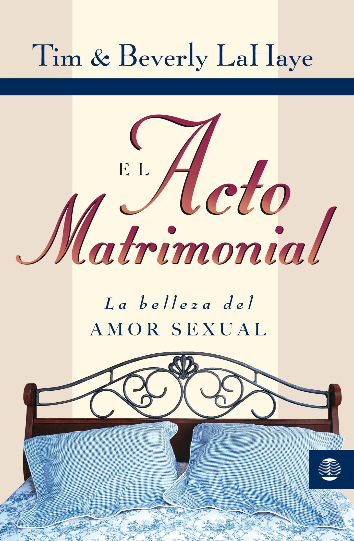 El acto matrimonial: La belleza del amor sexual (Tema Matrimonio Y Familia) (Spanish Edition)