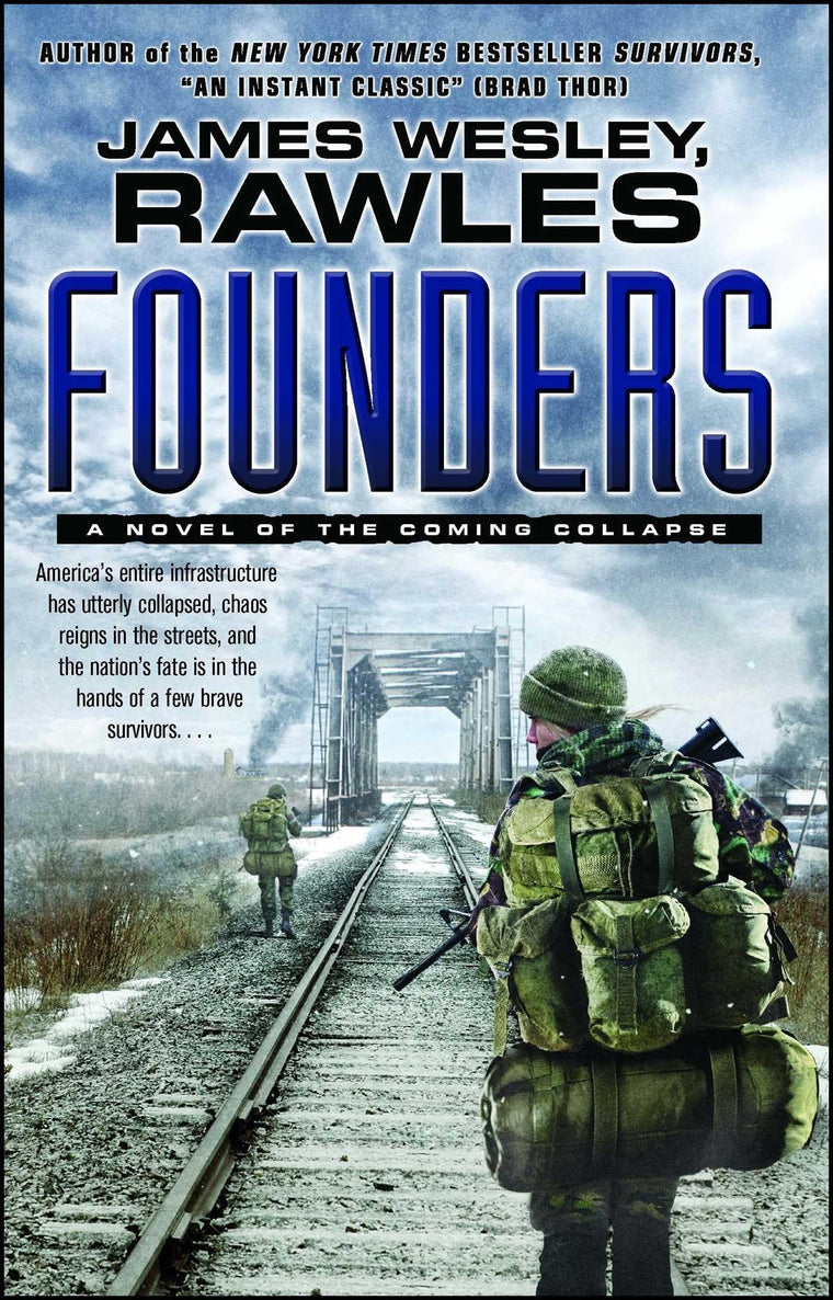Founders: A Novel of the Coming Collapse