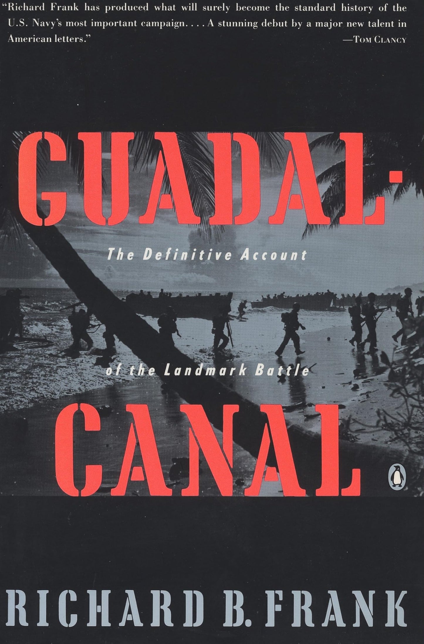 Guadalcanal: The Definitive Account of the Landmark Battle b