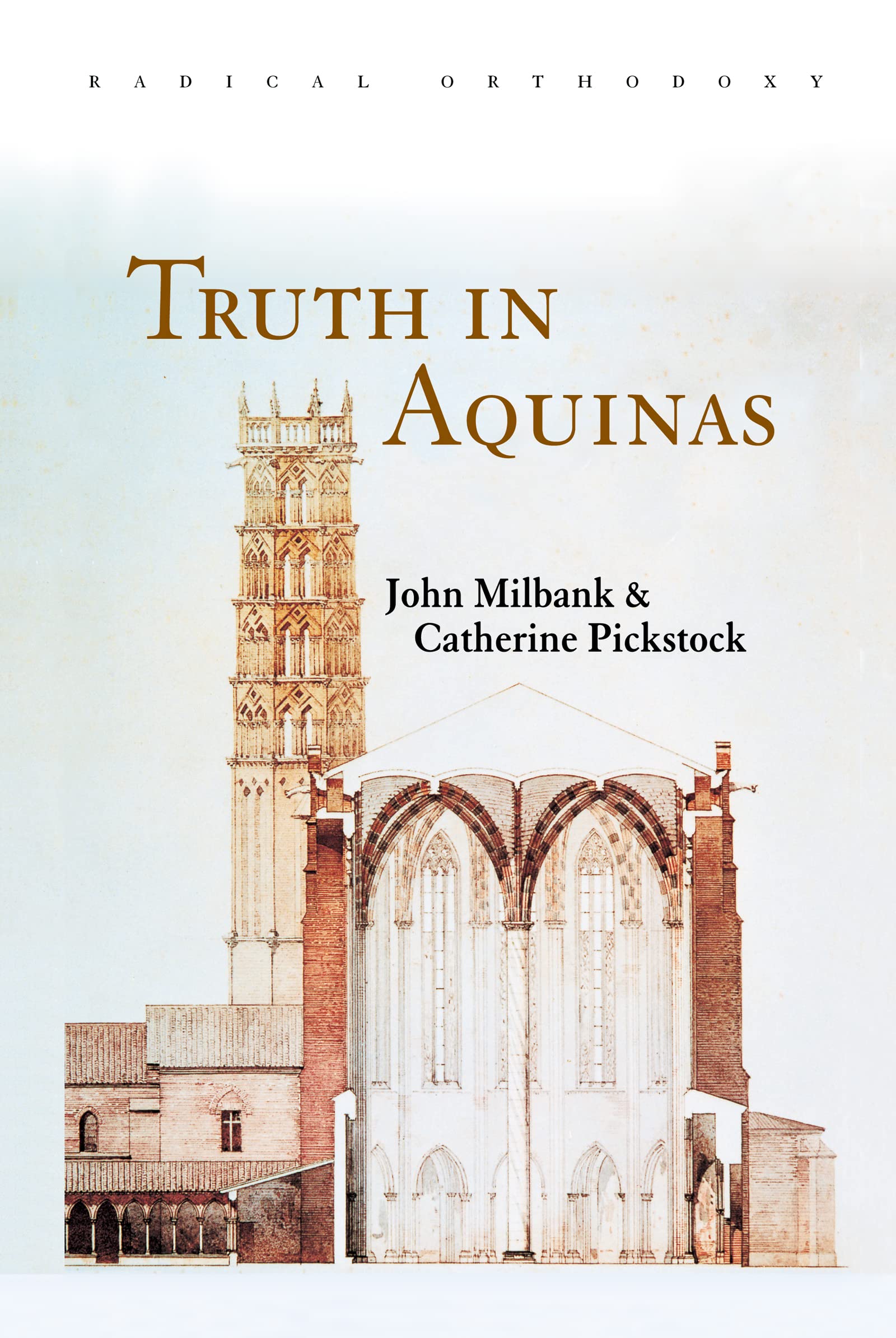 Truth in Aquinas (Routledge Radical Orthodoxy)