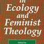 Readings in Ecology & Feminist Theology