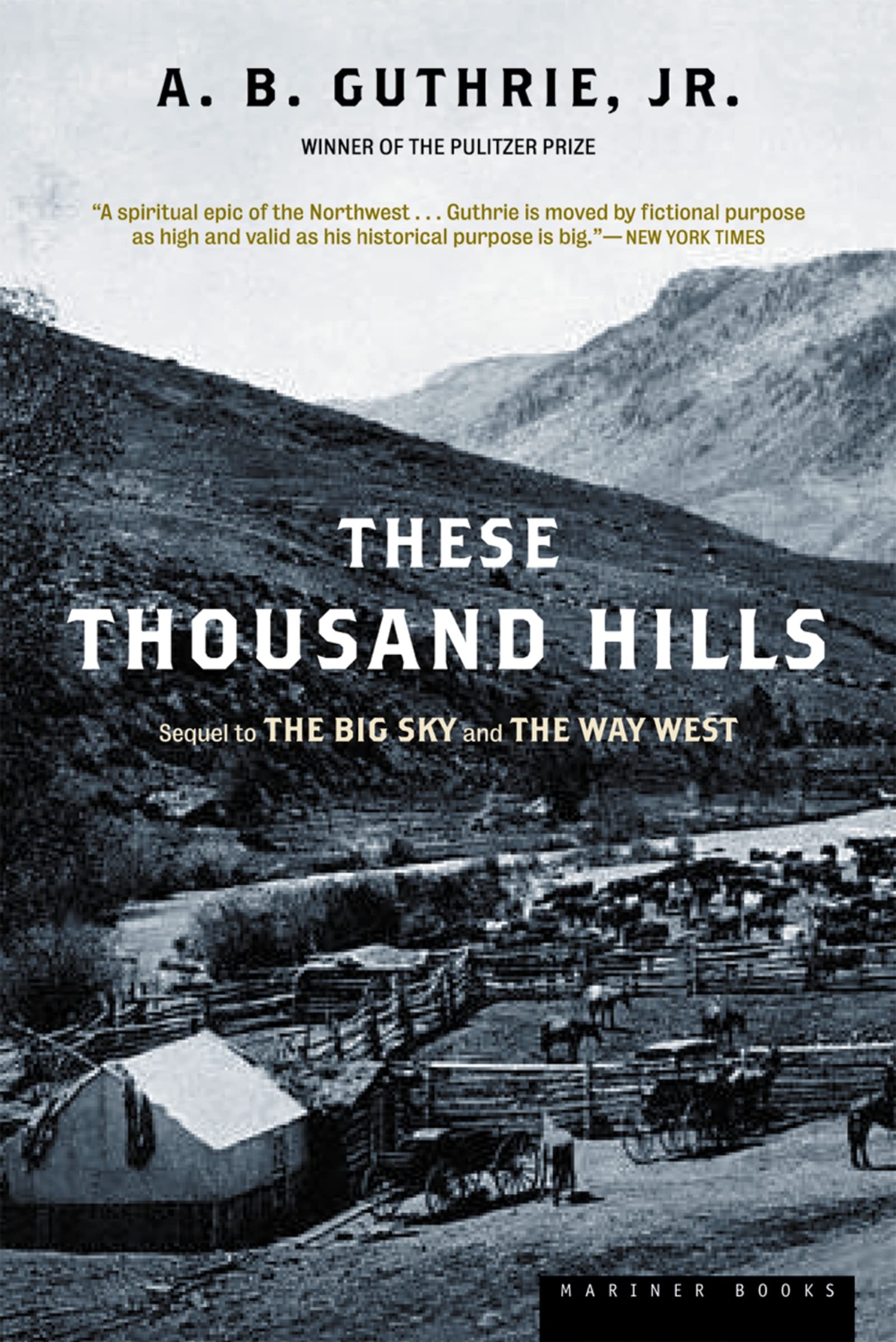 These Thousand Hills: An Epic Literary Classic of 1880s Montana - Western Drama and Frontier Ambition