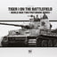Tiger I on the Battlefield (World War Two Photobook Series) (English and Hungarian Edition)