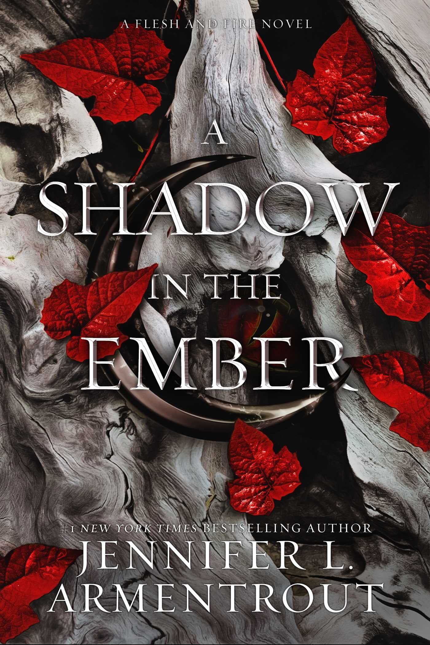 A Shadow in the Ember: A Flesh and Fire Novel by Armentrout,