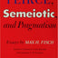 Peirce, Semeiotic and Pragmatism: Essays by Max H. Fisch