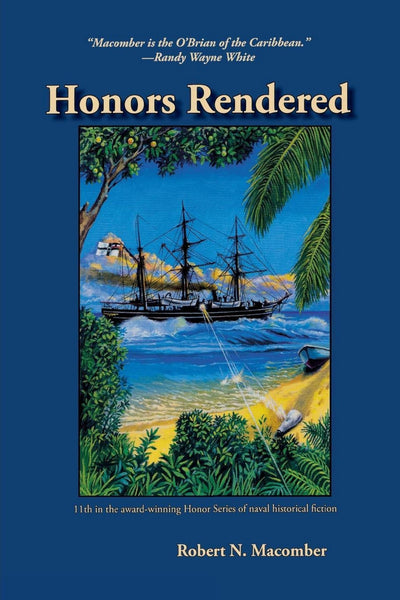 Honors Rendered (Volume 11) (Honor Series, 11)