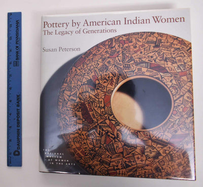 Pottery by American Indian Women: The Legacy of Generations