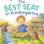 The Best Seat in Kindergarten (My First I Can Read)