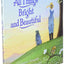 All Things Bright and Beautiful