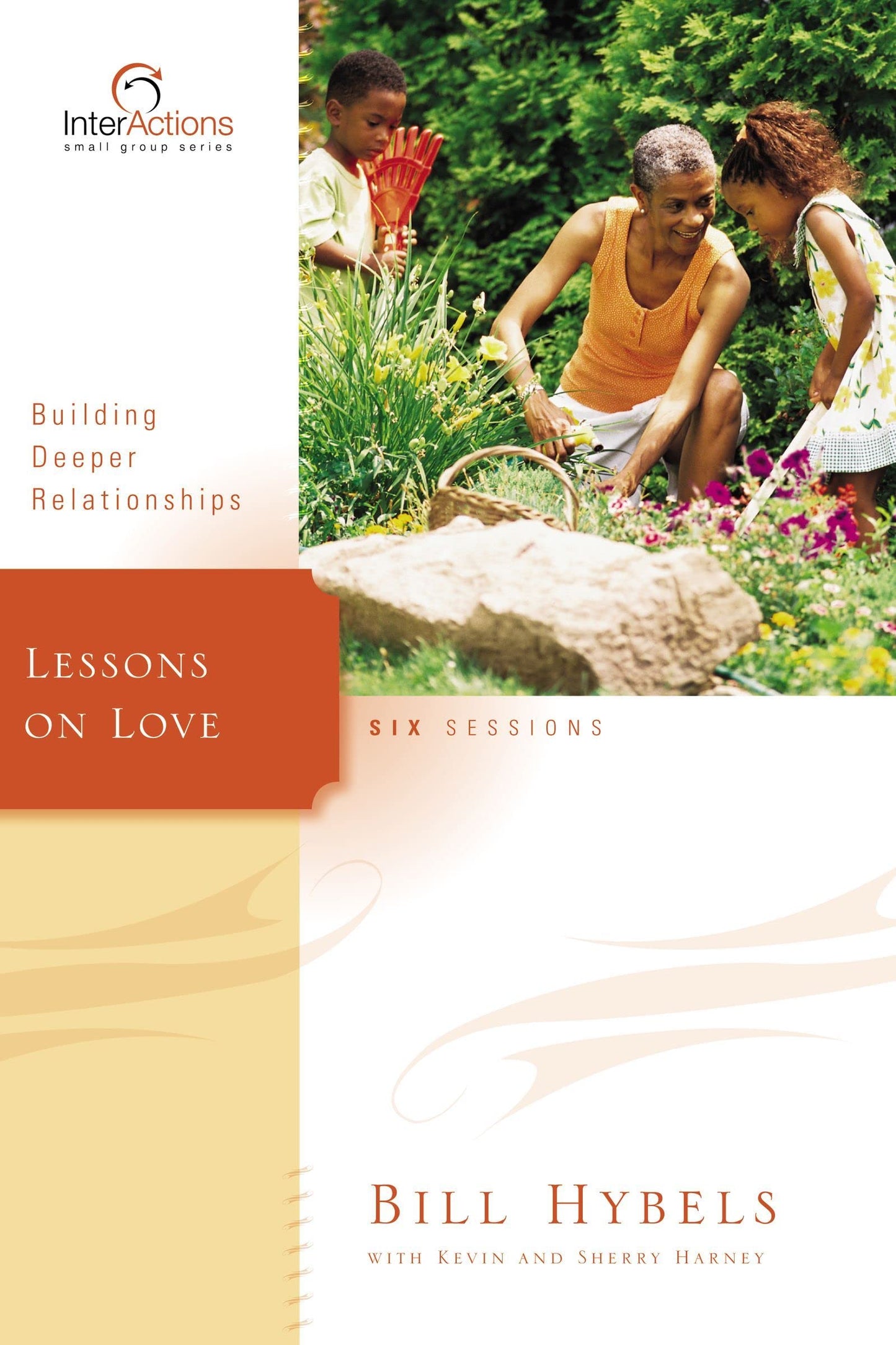 Lessons on Love: Building Deeper Relationships (Interactions)