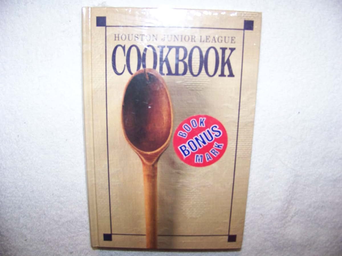 Houston Junior League Cookbook