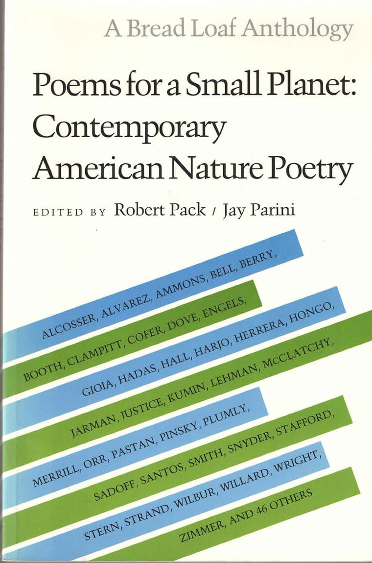 Poems for a Small Planet: Contemporary American Nature Poetry (Bread Loaf Anthology)