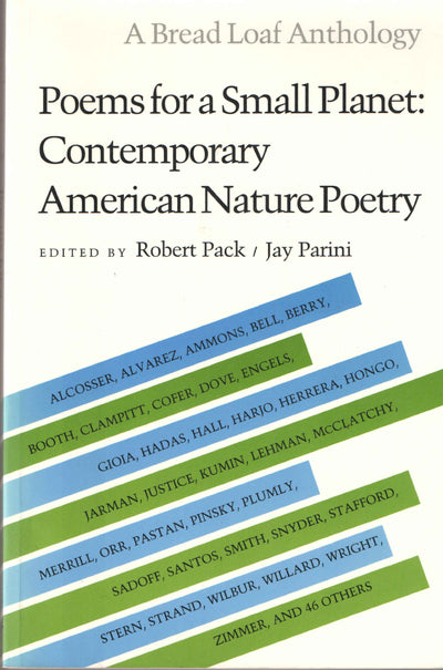 Poems for a Small Planet: Contemporary American Nature Poetry (Bread Loaf Anthology)