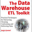 The Data Warehouse ETL Toolkit: Practical Techniques for Ext