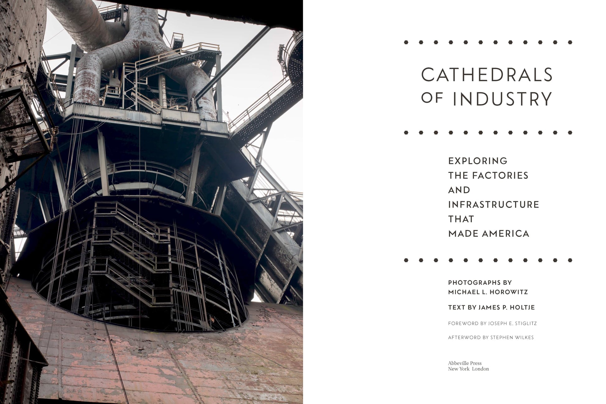 Cathedrals of Industry: Exploring the Factories and Infrastructure That Made America