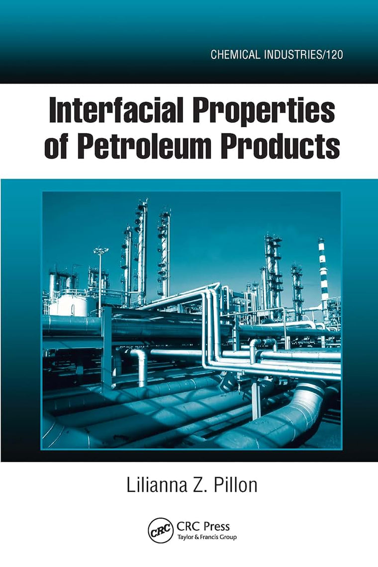 Interfacial Properties of Petroleum Products (Chemical Industries)