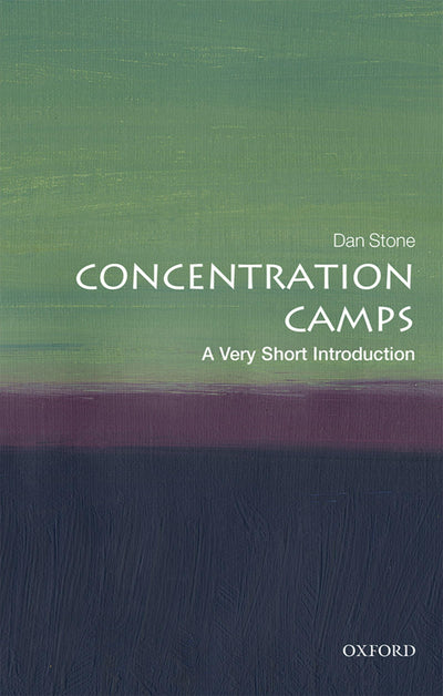 Concentration Camps: A Very Short Introduction (Very Short Introductions)
