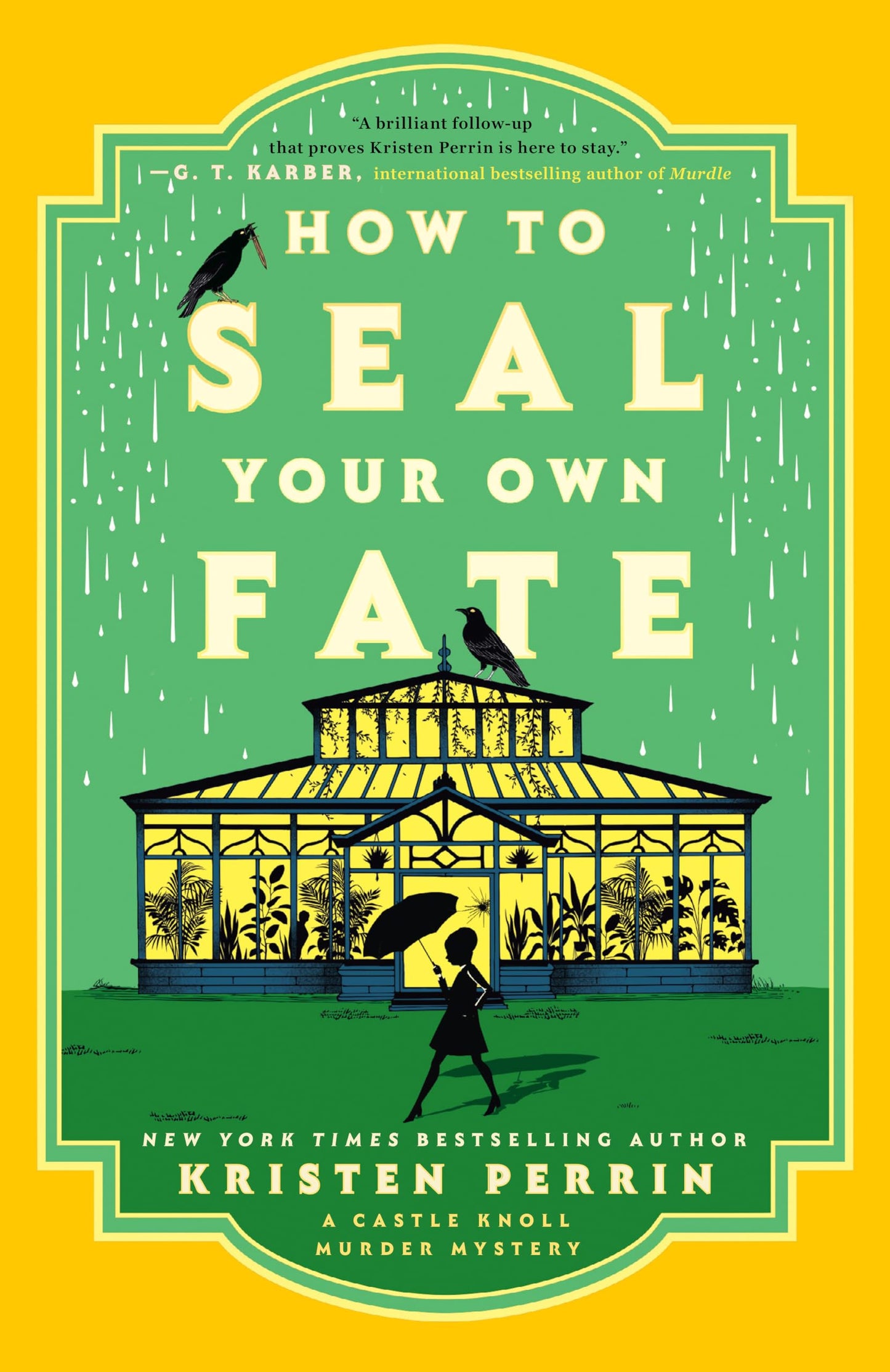 How to Seal Your Own Fate: A Novel (Castle Knoll Files)