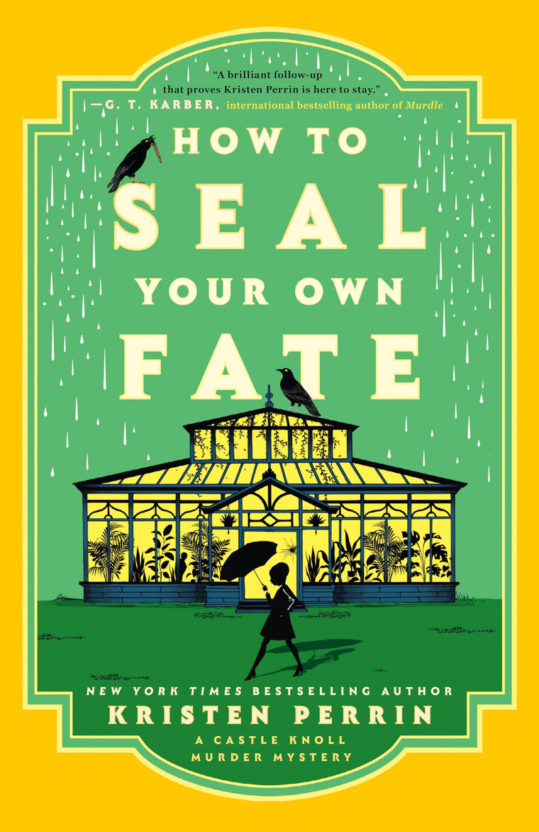 How to Seal Your Own Fate: A Novel (Castle Knoll Files)